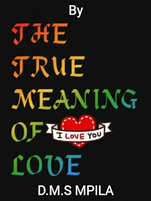 cover image of The True Meaning of Love